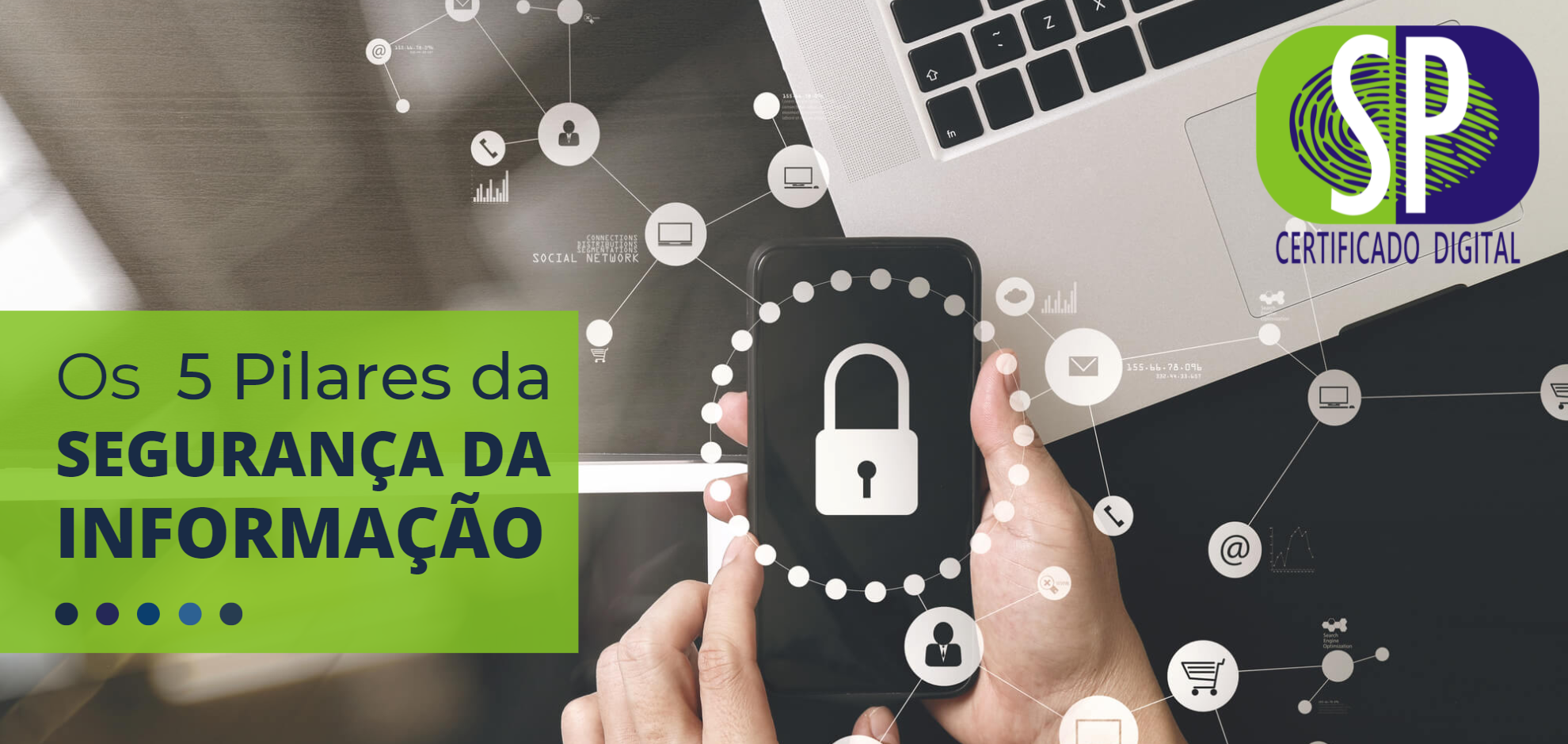 Os Pilares Da Seguran A Da Informa O Sp Certificado Digital Do